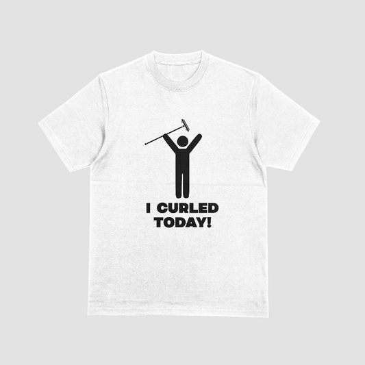 I Curled Today! Shirt